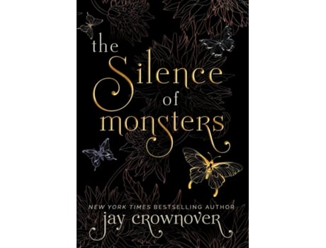 Livro The Silence of Monsters A Grumpy-Sunshine Billionaire Romance de Jay Crownover (Inglês)