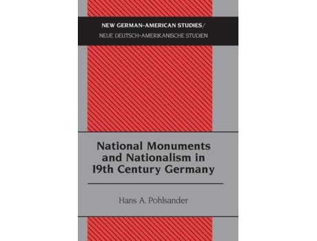 Livro National Monuments and Nationalism in 19th Century Germany de Hans A Pohlsander (Inglês)