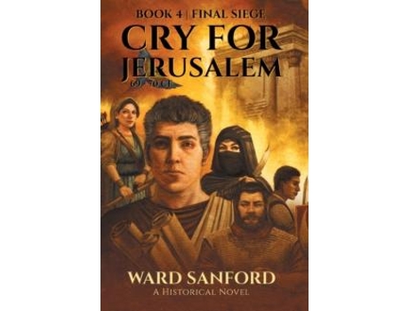Livro Cry For Jerusalem - Book 4 69-70 Ce De Ward Sanford (inglês)