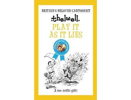 Livro Play It As It Lies: A witty take on golf from the legendary cartoonist (Norman Thelwell) Norman Thelwell (Inglês)