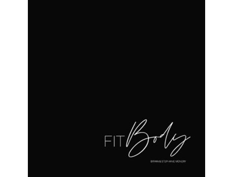 Livro Fit Body De Bryan Vignery E Stephanie Vignery (inglês)