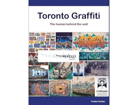 Livro Toronto Graffiti de Yvette Farkas (Inglês)