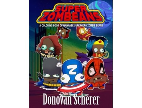 Livro Super ZomBeans de Donovan Scherer (Inglês)