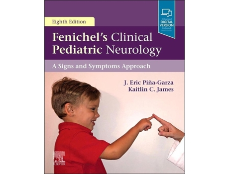 Livro Fenichel´S Clinical Pediatric Neurology de J.Eric Piña-Garza (Inglés)