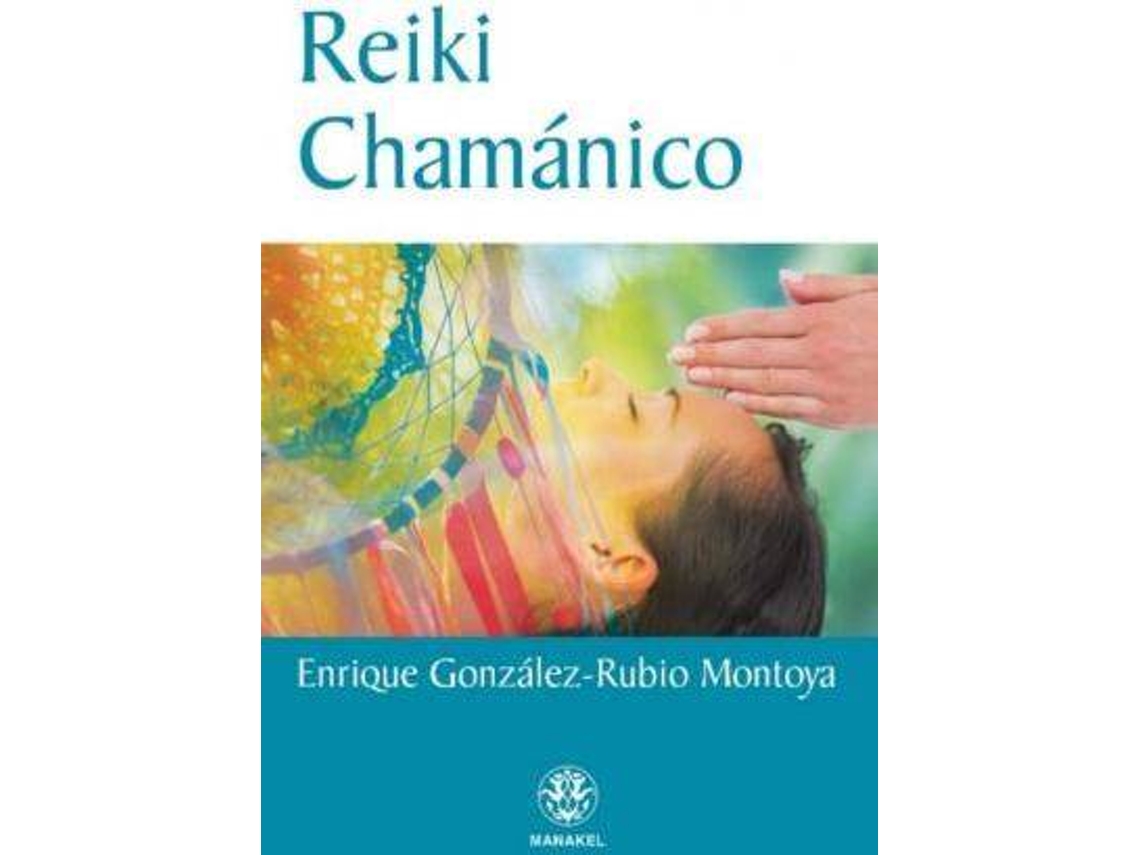 Livro Reiki Chamanico de Enrique Montoya (Espanhol)