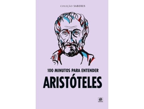 Livro Colecao Saberes-100 Minutos Para Entender Aristoteles 1 de Ricardo Piccinato (Português do Brasil)