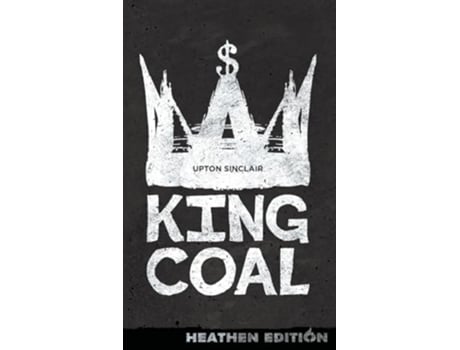 Livro King Coal de Upton Sinclair (Inglês)