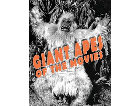 Livro Giant Apes of the Movies de John Lemay (Inglês)