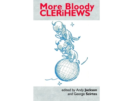 Livro More Bloody Clerihews De George Szirtes (inglês)