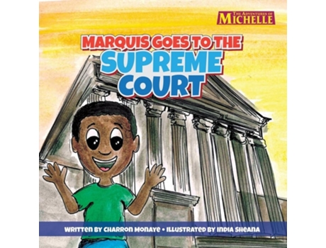 Livro Marquis Goes To The Supreme Court de Charron Monaye (Inglês)