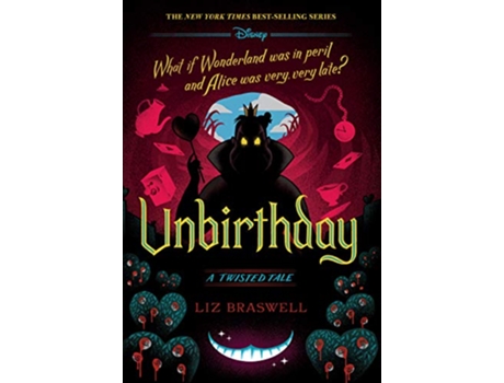 Livro UnbirthdayA Twisted Tale de Liz Braswell (Inglês - Capa Dura)