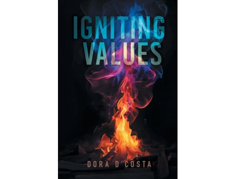 Livro Igniting Values de Dora D'Costa (Inglês)