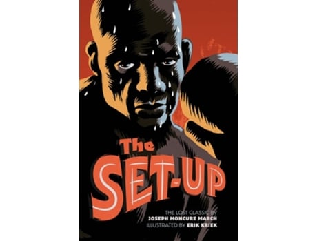 Livro The Set Up de Joseph Moncure March e Erik Kriek (Inglês - Capa Dura)
