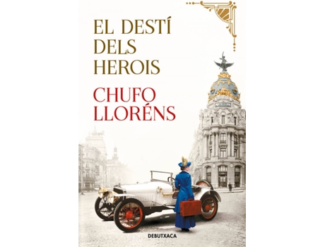 Livro El Destí Dels Herois de Chufo Lloréns (Catalão)
