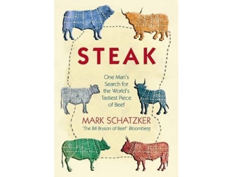 Livro Steak de Mark Schatzker (Inglês)