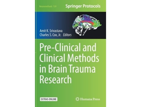 Livro Pre-clinical And Clinical Methods In Brain Trauma Research De Amit K Srivastava (inglês - Capa Dura)