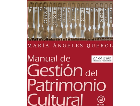 Livro Manual De Gestión Del Patrimonio Cultural de Mª Ángeles Querol (Espanhol)