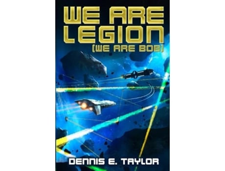 Livro we are legion (we are bob) de dennis e. taylor (inglês)