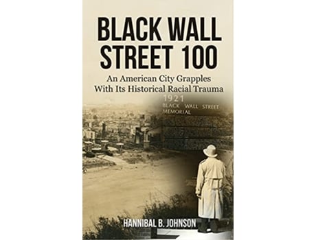 Livro Black Wall Street 100 de Hannibal B Johnson (Inglês - Capa Dura)