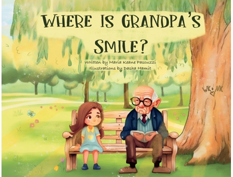 Livro Where Is Grandpas Smile? de Maria Keane Pascuzzi (Inglês)