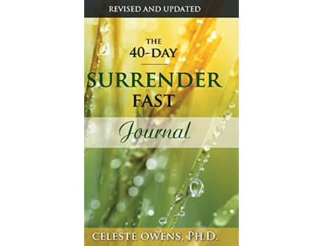 Livro The 40Day Surrender Fast Journal de Celeste Owens (Inglês)