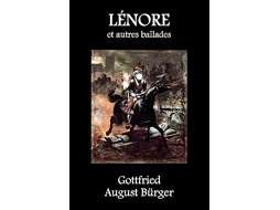 Livro Lenore Et Autres Ballades French Edition de Gottfried August Burger (Francês)