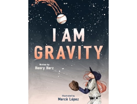 Livro I Am Gravity de Henry Herz (Inglês - Capa Dura)