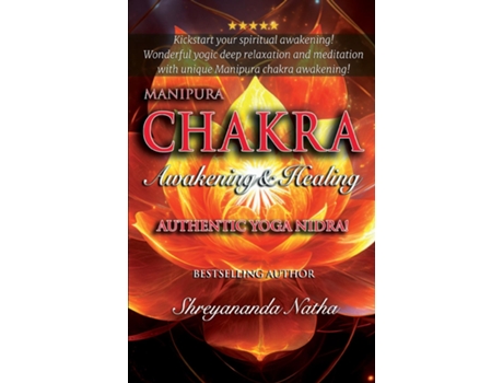 Livro Manipura Chakra Awakening amp Healing Authentic Yoga Nidra Meditation! de Shreyananda Natha (Inglês)