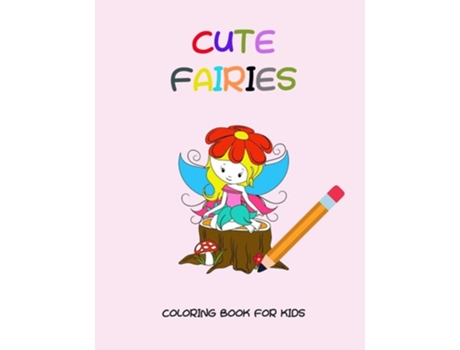 Livro Cute Fairies Coloring Book For Kids De Dagna Banas (inglês)