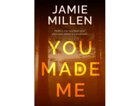 Livro YOU MADE ME Claire Wolfe Thrillers de Jamie Millen (Inglês)
