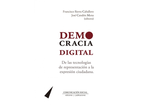 Livro Democracia Digital de Francisco Sierra Caballero (Espanhol)