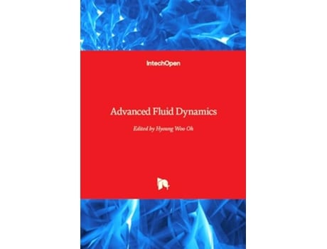 Livro Advanced Fluid Dynamics de Hyoung Woo Oh (Inglês - Capa Dura)