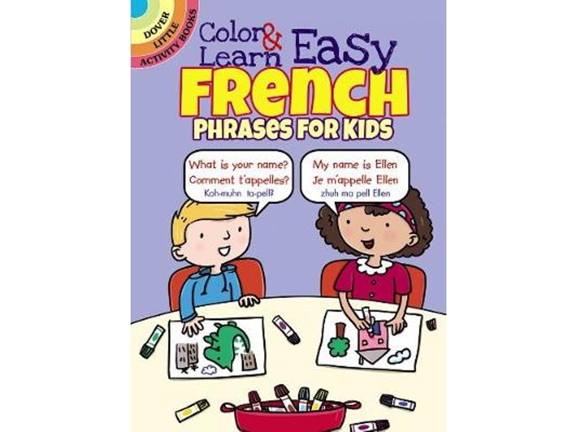 Livro Color amp Learn Easy French Phrases for Kids de Roz Fulcher (Inglês)