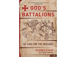 Livro Gods Battalions de Rodney Stark (Inglês)
