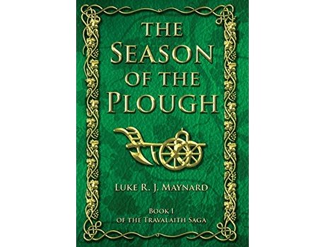Livro The Season of the Plough Travalaith Saga de Luke R J Maynard (Inglês - Capa Dura)
