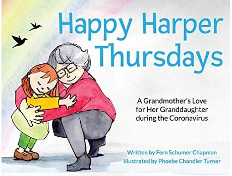 Livro Happy Harper Thursdays A Grandmothers Love for Her Granddaughter during the Coronavirus de Fern Schumer Chapman (Inglês)