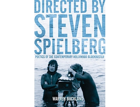 Livro Directed by Steven Spielberg Poetics of the Contemporary Hollywood Blockbuster de Warren Buckland (Inglês)