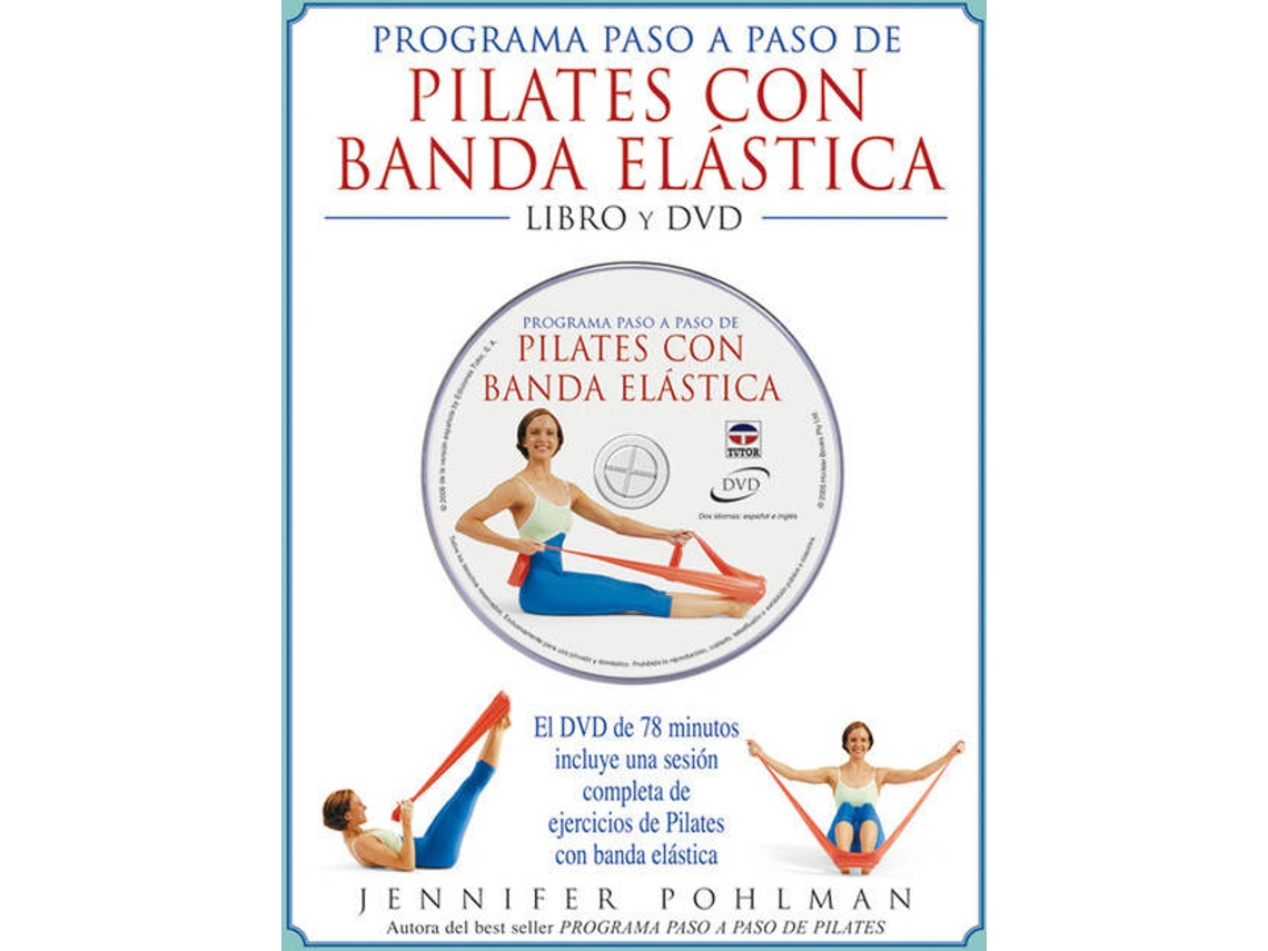 Livro Programa Paso A Paso De Pilates Con Banda Elastica. Libro Y Dvd de Jennifer Pohlman (Espanhol)