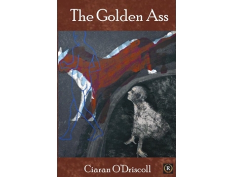 Livro The Golden Ass de Ciaran O'Driscoll (Inglês)