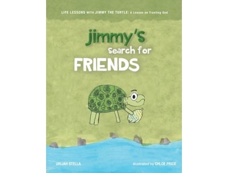 Livro Jimmys Search for Friends A Lesson on Trusting God de Urijah Stella (Inglês)