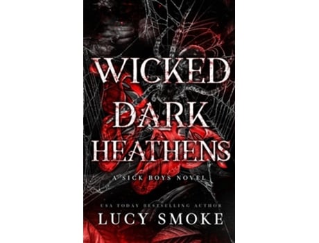 Livro Wicked Dark Heathens de Lucy Smoke (Inglês)