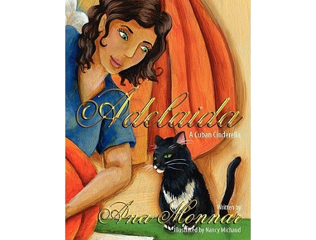 Livro Adelaida A Cuban Cinderella de Ana Monnar (Inglês)