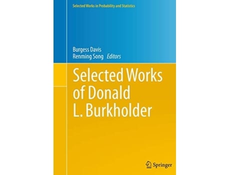 Livro Selected Works Of Donald L. Burkholder De Burgess Davis (inglês)