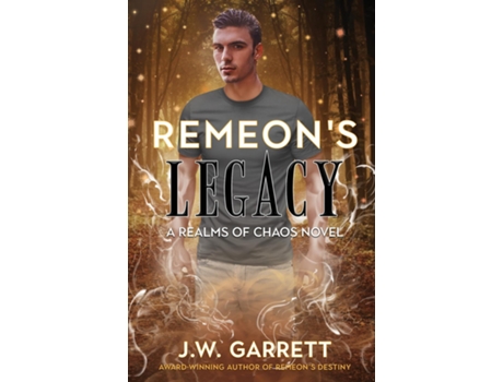 Livro Remeons Legacy De Jw Garrett (inglês)