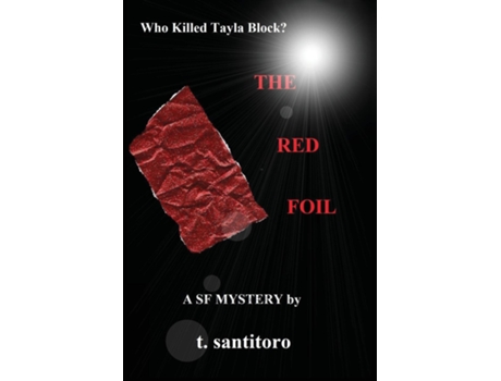 Livro The Red Foil de Teri Santitoro (Inglês)