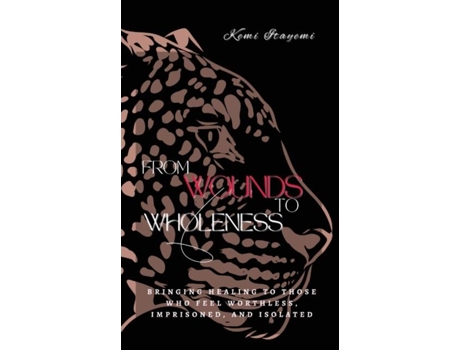 Livro From Wounds to Wholeness de Kemi Itayemi e Itayemi (Inglês)