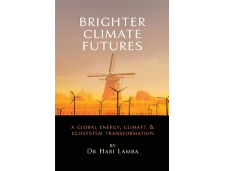 Livro Brighter Climate Futures De Lamba, Hari Et Al. (inglês)