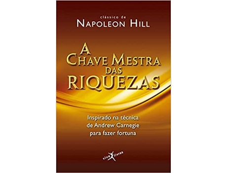 Livro A Chave Mestra Das Riquezas de Napoleon Hill (Português-Brasil)