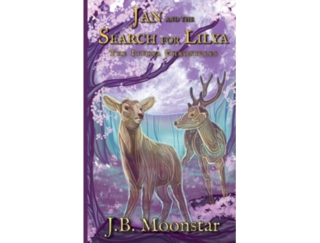 Livro Jan And The Search For Lilya De J B Moonstar (inglês)