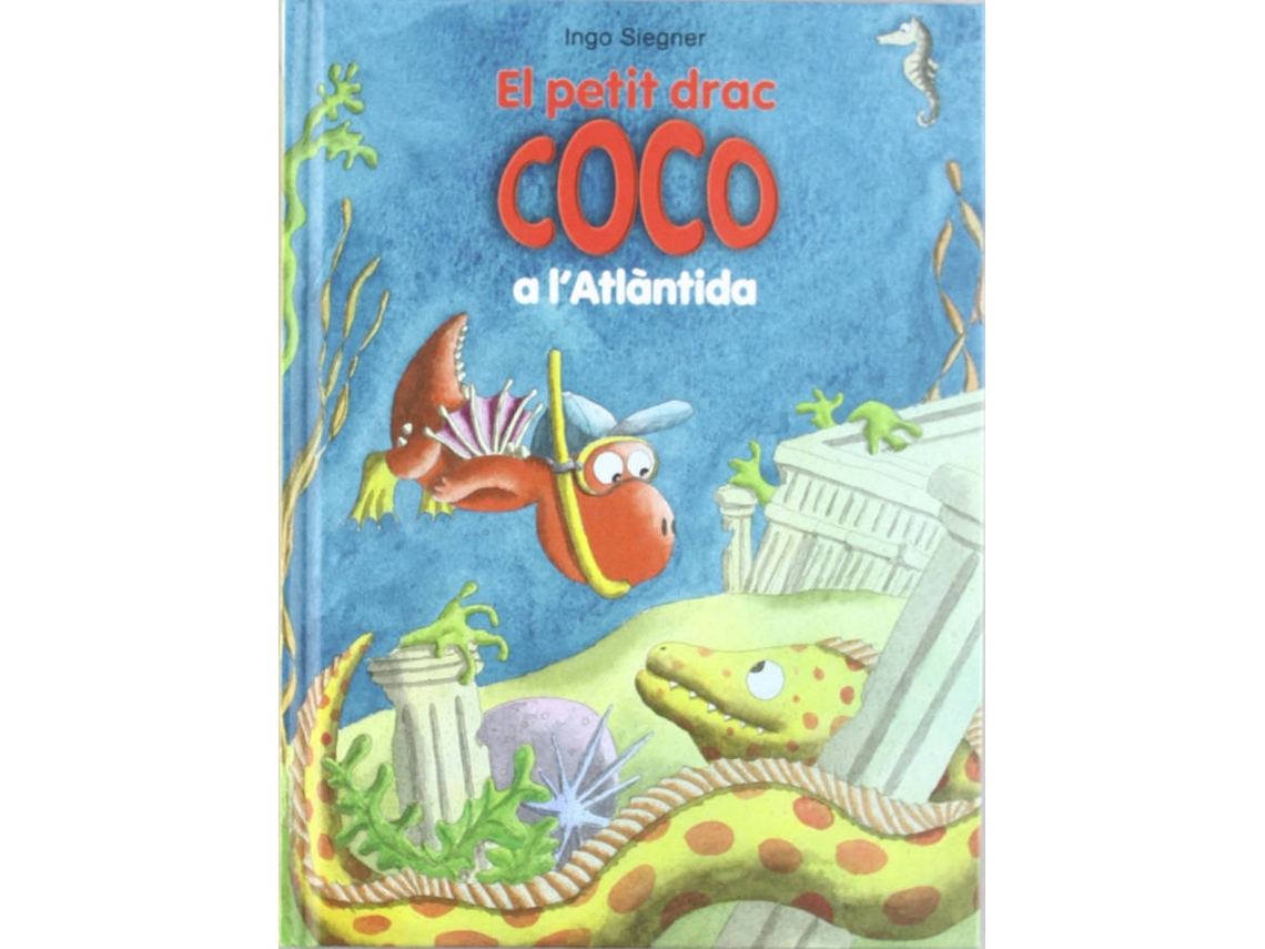 Livro 11. El Petit Drac Coco A LAtlàntida de Ingo Siegner